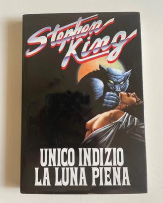 Unico indizio la luna piena  STEPHEN KING