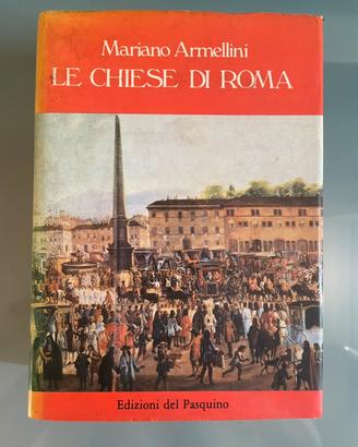 Le chiese di Roma - M. Armellini