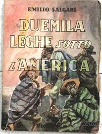 Duemila leghe sotto l'America, Emilio Salgari,1946