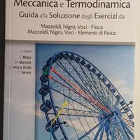Meccanica e Termodinamica. Guida alla Soluzione de