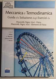 Meccanica e Termodinamica. Guida alla Soluzione de