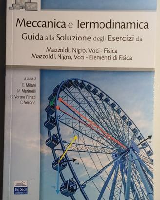 Meccanica e Termodinamica. Guida alla Soluzione de