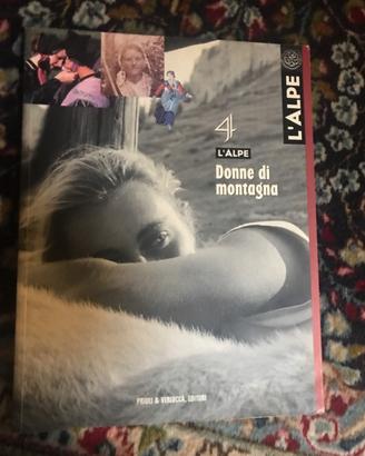 L’Alpe 4 - Donne di montagna priuli & verlucca