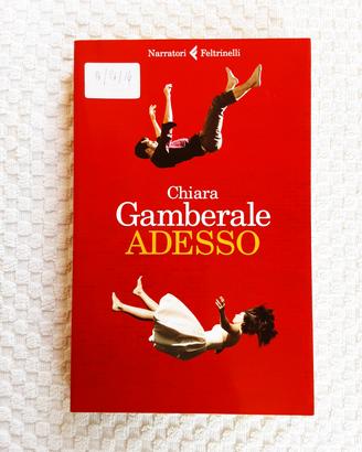 Adesso di Chiara Gamberale