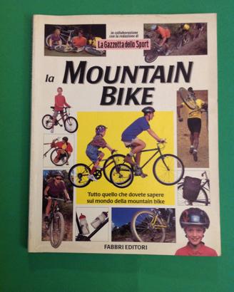 Libro LA MOUNTAIN BIKE Fabbri Editori
