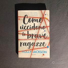 Come uccidono le brave ragazze - Holly Jackson