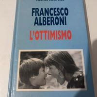 L'ottimismo - Francesco Alberoni