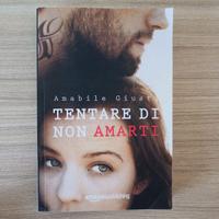 libro Tentare di non amarti di Amabile Giusti