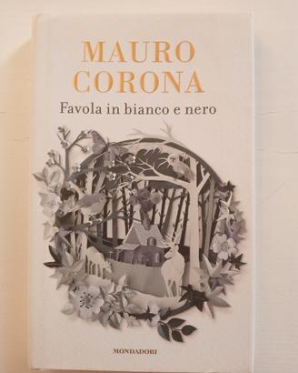 Libro in Bianco e Nero Mauro Corona