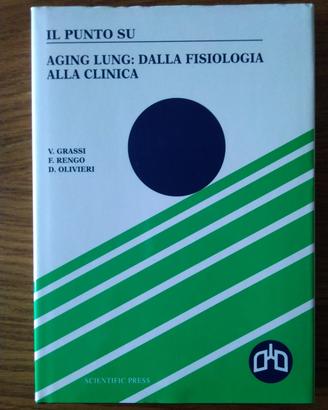 Aging Lung: dalla fisiologia alla clinica