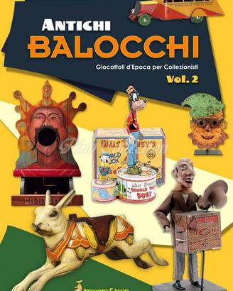 LIBRO ANTICHI BALOCCHI vol2 Giocattoli d'epoca