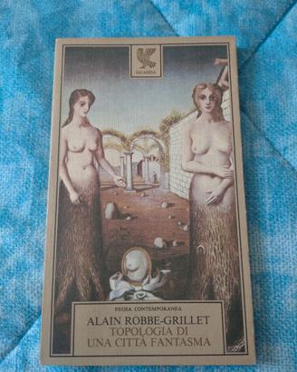 Alain Robbe-Grillet Topologia città fantasma