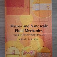 Micro- and Nanoscale Fluid Mechanics: Transport in