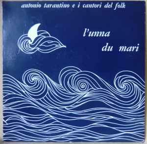 Antonio Tarantino e I Cantori Del Folk (1978)