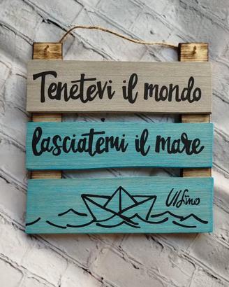 Targa Ultimo teneti il mondo lasciatemi il mare