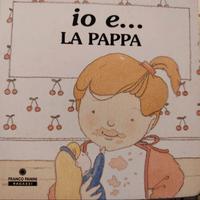 Io e la pappa