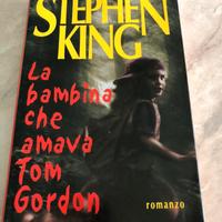 STEPHEN KING - La bambina che amava Tom Gordon -