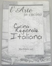 Libro CUCINA REGIONALE ITALIANA, L'arte in cucina