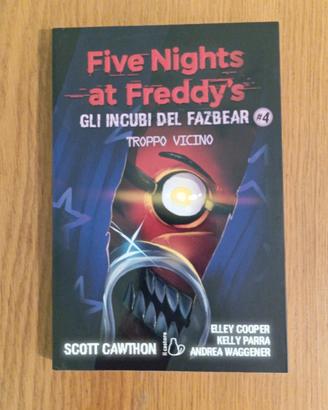 Gli incubi del Fazbear - Troppo vicino vol.4