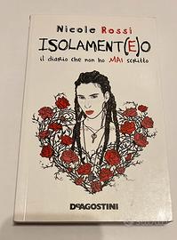 Libro usato - Nicole Rossi Isolament(e)o