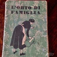 Vecchio volumetto del 1942 L'orto di famiglia