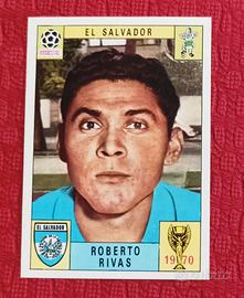 Calciatori Panini Mexico 70 - El Salvador - Rivas