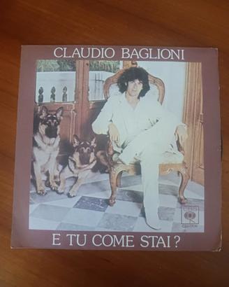 Vinile 45 giri C. Baglioni, titoli; E tu Come stai