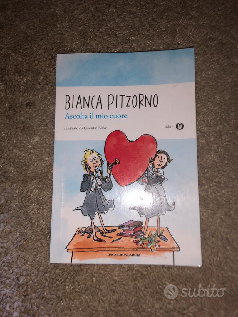 Ascolta il mio cuore - Bianca Pitzorno - Libro - Mondadori - Oscar junior