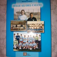 Libro Sulle Ali Del Calcio Lazio