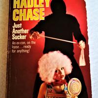 James Hadley CHASE: JUST ANOTHER SUCKER - 1974