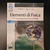 Elementi di Fisica, Elettromagnetismo e Onde.