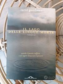 Il lago delle lingue morte - Carol Goodman
