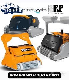 RIPARAZIONE ROBOT DOLPHIN MAYTRONICS