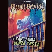 Piccoli Brividi, Il Fantasma senza testa
