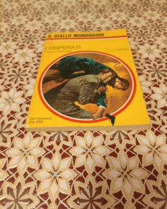 IL GIALLO MONDADORI N.965 1967 I Disperati 