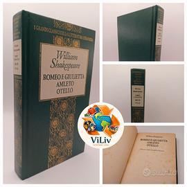 Shakespeare Romeo Giulietta Amleto Otello
