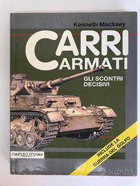 CARRI ARMATI: Gli scontri decisivi