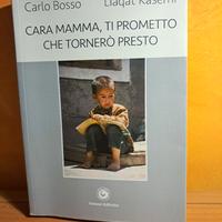 Cara mamma, ti prometto che tornerò presto