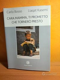 Cara mamma, ti prometto che tornerò presto