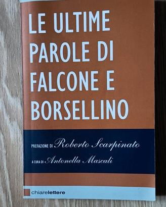 Le ultime parole di Falcone e Borsellino – Chiarel