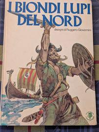 Giovannini: I Biondi Lupi Del Nord 1977 Fumetto