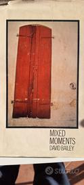 David Bailey: MIXED MONENTS