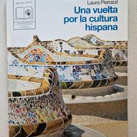 Una Vuelta Por La Cultura Hispana. 
