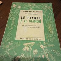 Raro Libro Vintage 1950 - Le Piante e le Stagioni