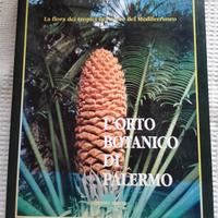 L'orto botanico di Palermo - edizioni Arbor 1993
