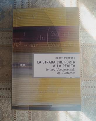 La strada che porta alla realtà le leggi fond.
