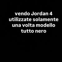 Jordan, quattro tutte nere, taglia 40