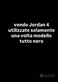 Jordan, quattro tutte nere, taglia 40