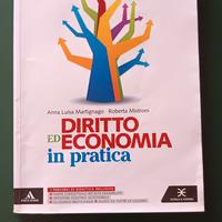 Diritto ed economia in pratica 1°Biennio