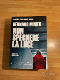 Non spegnere la luce di Bernard Minier. 1’Ed.2017